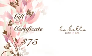 Labella Luxe Spa $ Gift Certificate